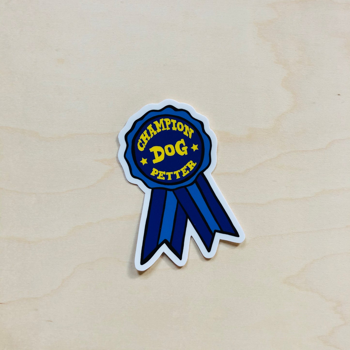 “Champion Dog Petter” Vinyl Sticker