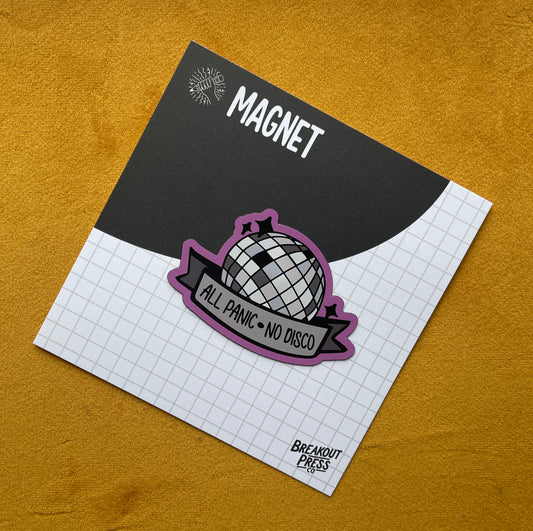 All Panic No Disco Magnet