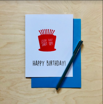“Light that shit up” greeting card