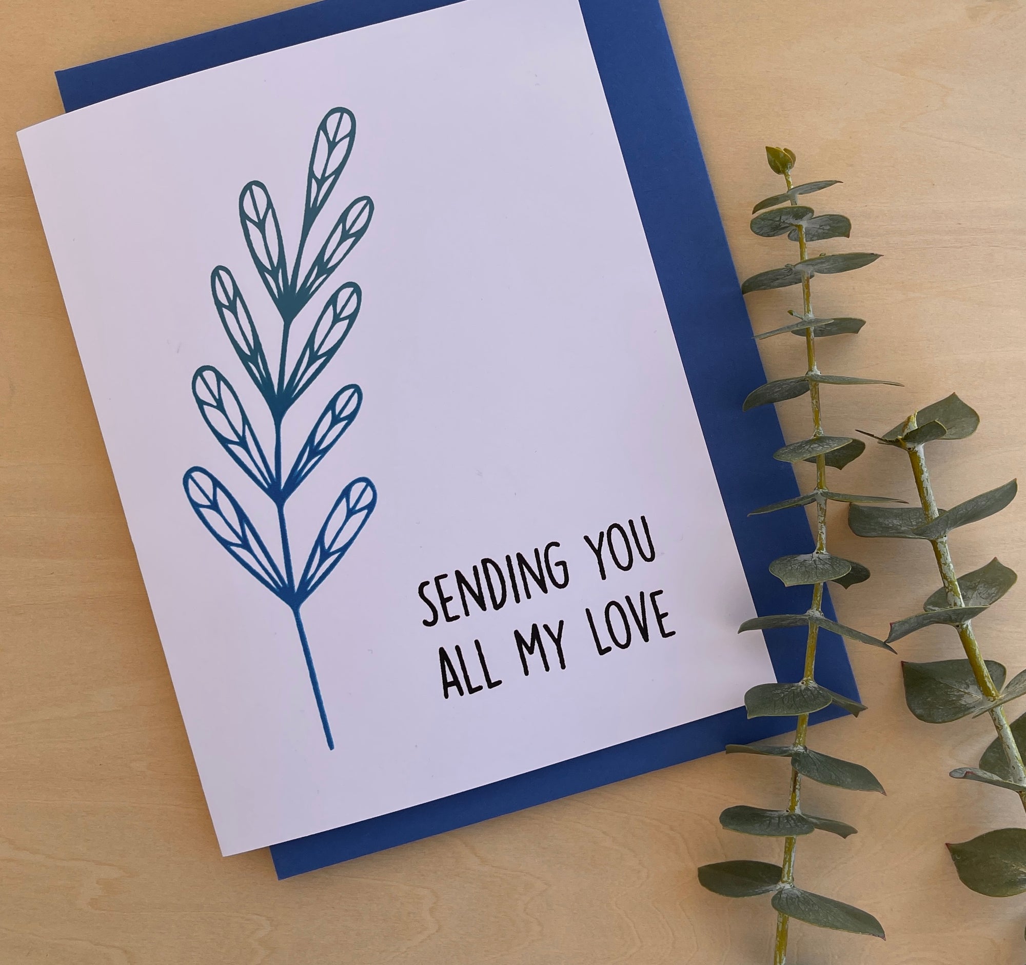 Sending You All My Love Sympathy Card