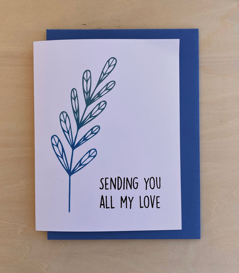 Sending You All My Love Sympathy Card
