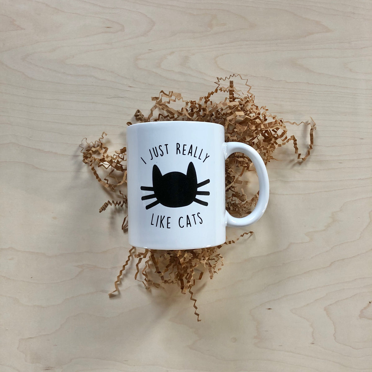 “I just really like cats” Ceramic Mug