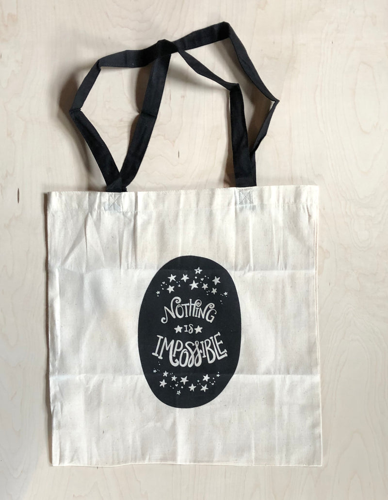 “Nothing is impossible ” Tote Bag